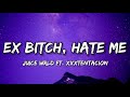 XXXTENTACION Juice WRLD Ex Bitch Hate Me Lyrics Prod Jaden S Mind