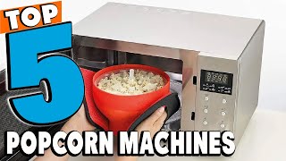 Best Popcorn Machine Reviews 2026 | Best Budget Popcorn Mach