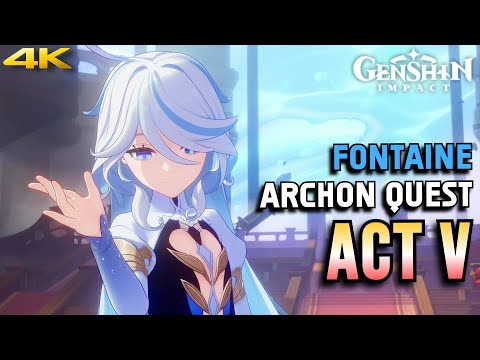 Genshin Impact: "Masquerade of the Guilty" Version 4.2 FULL FONTAINE ARCHON QUEST | 4K60FPS