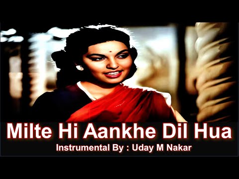 Milte Hi Aankhein | Instrumental | Babul | Naushad | Old Song | #instrumental #music