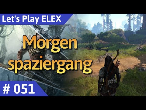 ELEX deutsch Teil 51 - Morgenspaziergang Let's Play