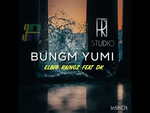 BUNGM YUMI -3R feat DK (TiR Musik)