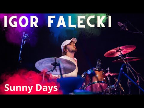 IF Igor Falecki - Sunny Days [Caban Drummer Fest 2023]