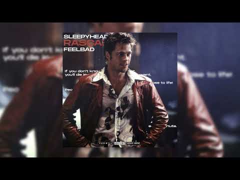 SLEEPYHΞAD & feelbad — RASCAL