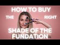How To Buy The Right Foundation Shade