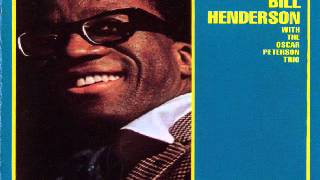 Bill Henderson with the Oscar Peterson Trio - the folks who live on the hill