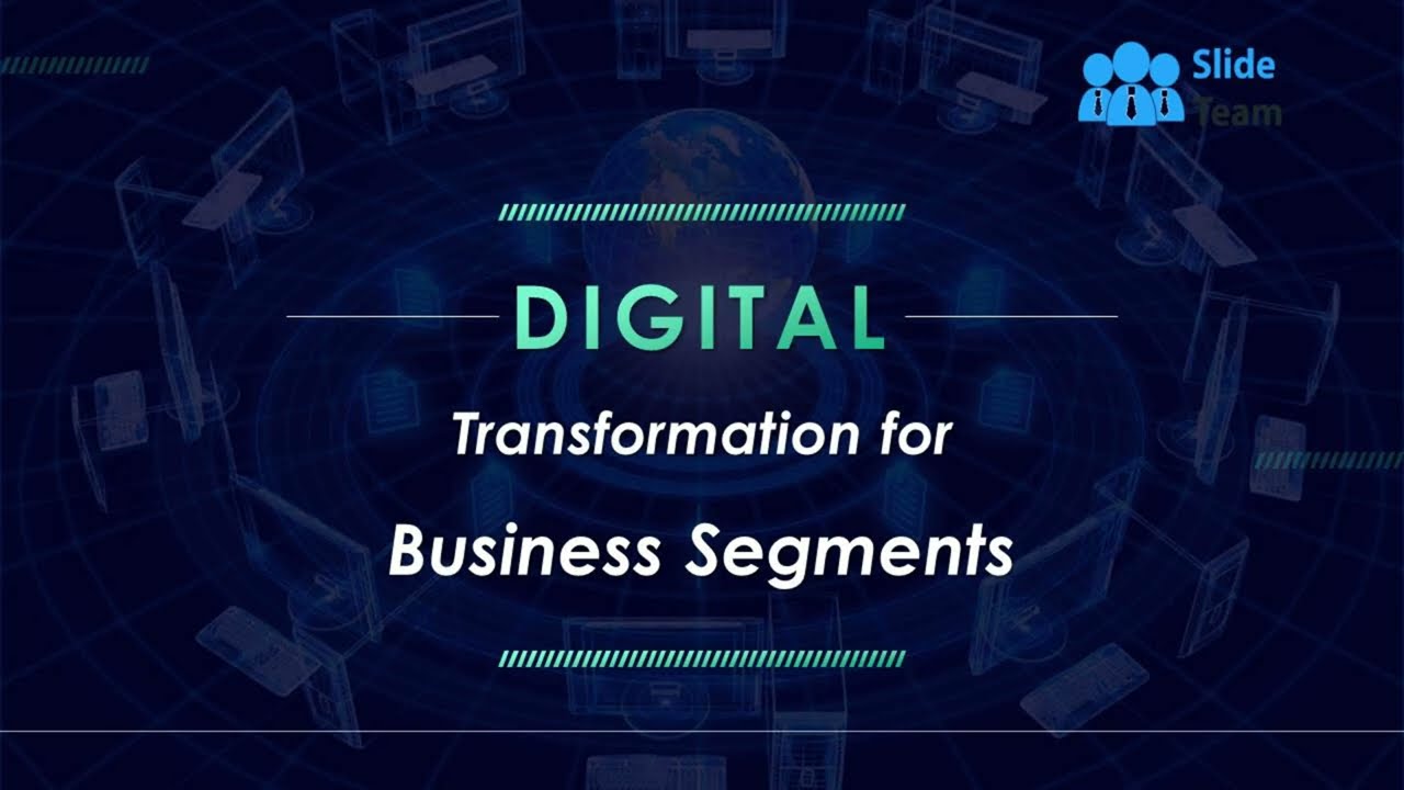 Digital Transformation For Business Segments Powerpoint Presentation Slides