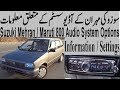 Suzuki Mehran Maruti 800 Audio System Explained Setting Mode Information