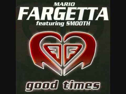 Fargetta feat. Smooth - Good Times