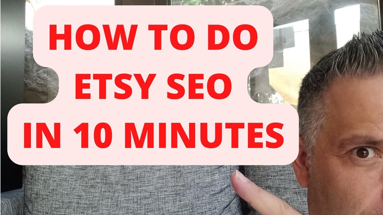 How To Do Etsy SEO In 10 Minutes - No Tools Needed