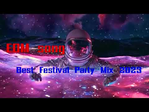 EDM song - Best Festival Party Mix 2023