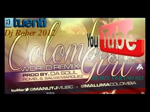 Dj Rober Present Manu TJ Ft. Maluma - Colombian Girl (Prod. By Dasoul, Rommel & Salva Marquez)