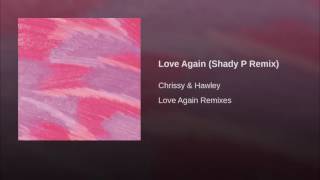 Love Again (Shady P Remix)