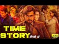 Time Story Full Movie Hindi Dubbed || New South Indian Full Movie Hindi | @Feeling_video143