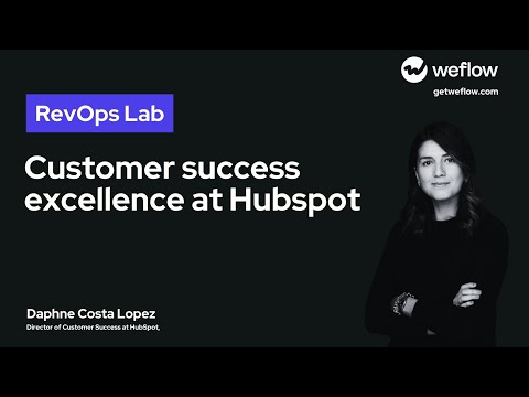 39 Customer success excellence at Hubspot w/ Daphne Costa Lopez