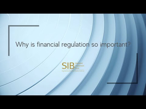 Why is financial regulation so important?