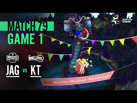 JAG vs KT Match79 Game1 Highlight | 2019 LCK Spring