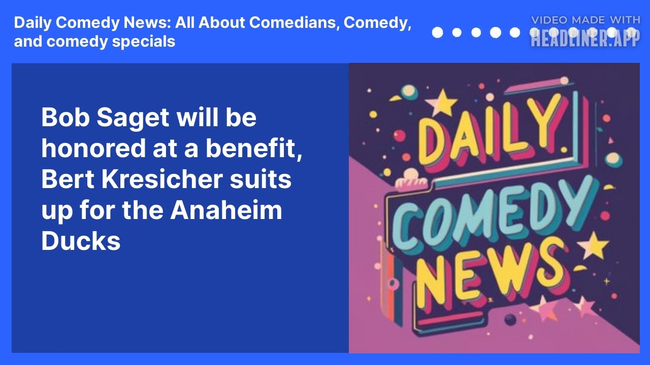 Bob Saget will be honored at a benefit, Bert Kresicher suits up for the Anaheim Ducks