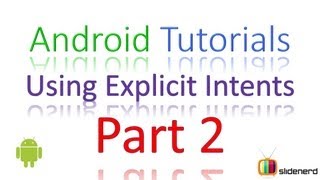 #24 Android Intent Basic Example: Explicit Intents Part 2 [HD 1080p]