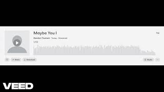Download lagu Maybe You I (remake version) mp3 Download lagu Maybe You I (remake version) mp3