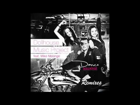 Dollhouse Music Project feat. Mike Melange - Dance (H@ppy Tunez Project Remix)