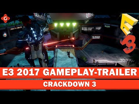 Crackdown 3 - E3 2017 | Gameplay-Trailer