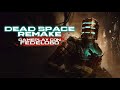 Dead Space Remake : Gameplay Con Fedelobo