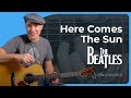 How to play Here Comes The Sun | The Beatles Guitar Lesson