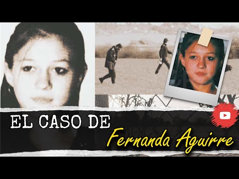 El CASO de FERNANDA AGUIRRE