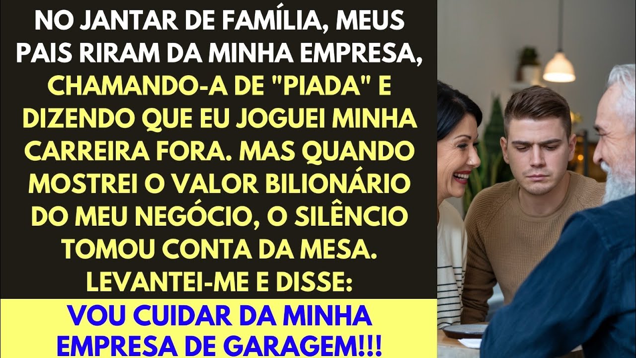 Meus Pais Zombaram da Minha Empresa, Até Descobrirem que Vale Bilhões,agora querem me bajular...