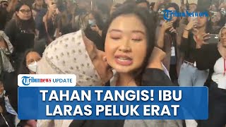 Ibu Laras Faizati Tahan Tangis, Peluk Erat Sang Putri Jelang Sidang Pembacaan Vonis di PN Jaksel