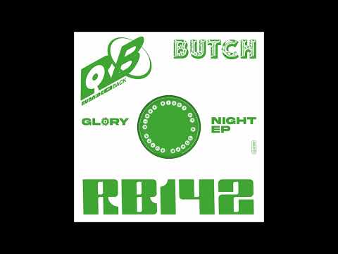 Butch - Glory Night [RB142]