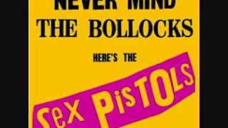 Sex Pistols - Submission (Never Mind the Bollocks Here's the Sex Pistols)