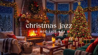 🎄 Cozy Christmas Cabin Jazz  (NO MID-ROLL ADS) Instrumental Christmas Songs &amp; Winter Ambience ❄️🔥