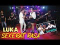 LUKA SEKERAT RASA Koplo Jaranan ARIEF YOLANDA Cover By Era Syaqira Ferry