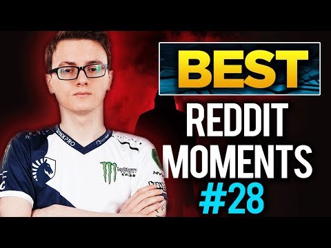 Dota 2 Best Moments of Reddit - Ep. 28