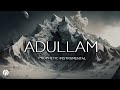 ADULLAM / THEOPHILUS SUNDAY/ PROPHETIC WORSHIP INSTRUMENTAL