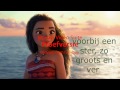 Vaiana Ooit Zal Ik Gaan Lyrics