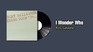 I Wonder Who  - Rory Gallagher (1974)