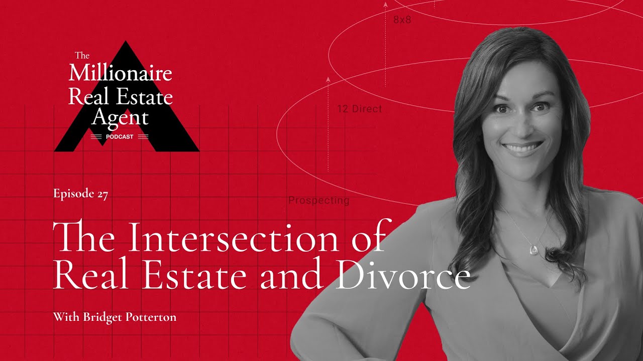The Intersection of Real Estate and Divorce with Bridget Potterton | The MREA Podcast (EP.27)