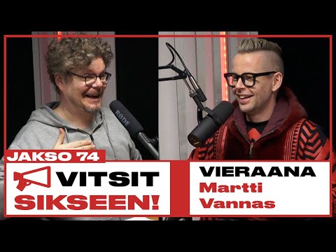 Vitsit Sikseen! Jakso 74 - Martti Vannas