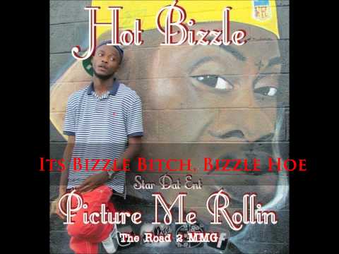Star Dat Hot Bizzle - (2 pac) Picture Me Rollin Freestyle