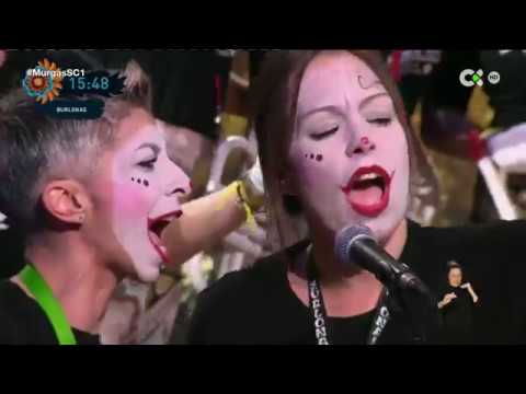 MURGA LAS BURLONAS 2018 (ACTUACIÓN COMPLETA)