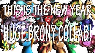 &quot;This Is The New Year&quot; Cover - HUGE BRONY COLLAB WITH 28 SINGERS!