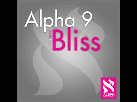 Alpha 9 - Bliss (Original Mix)
