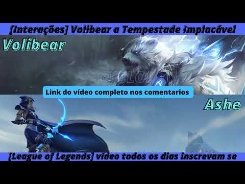 [League of Legends] Interações Volibear a Tempestade Implacável #leagueoflegends #interações