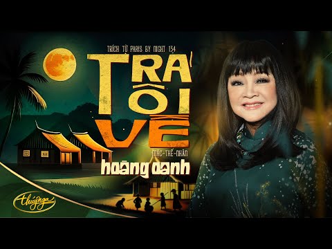 PBN134 | Hoàng Oanh - Trả Tôi Về