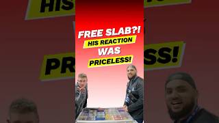 FREE SLAB = PRICELESS REACTION?