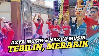Download lagu AZYA MUSIK DAN NAZYA MUSIK SATU TARING LAGU SASAK TERBARU TEBILIN MERARIK mp3