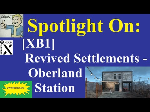 Fallout 4 (mods) - Spotlight On: [XB1] Revived Settlements - Oberland Station